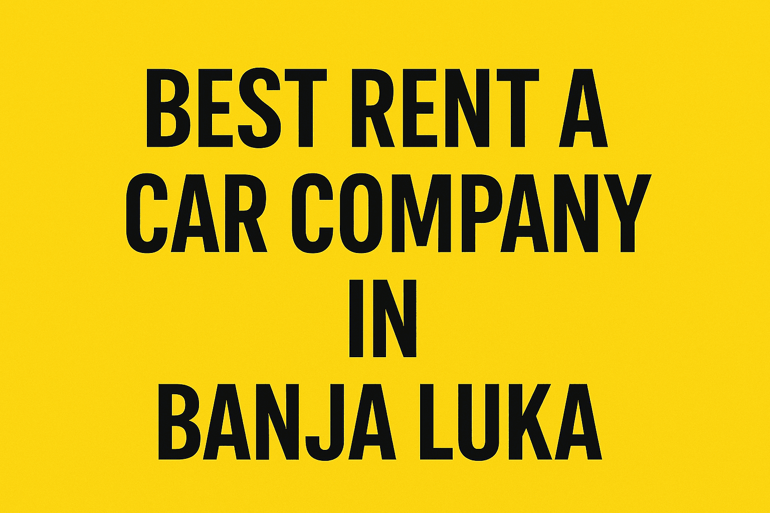 Best Rent a Car Company in Banja Luka,Rent a car Banja Luka Drive,Why Rent a Car in Banja Luka?,Kastel Fortress to Krupa na Vrbasu, Renting a Car in Banja Luka,rent-a-car-banja-luka-citroenc3,banja, drive, rent, car, luka-iznajmljivanje, vozila, luka, nudi, konstantne, pogodnosti,car rental agency in Banja Luka, car rental,Rent a car Banja Luka Drive